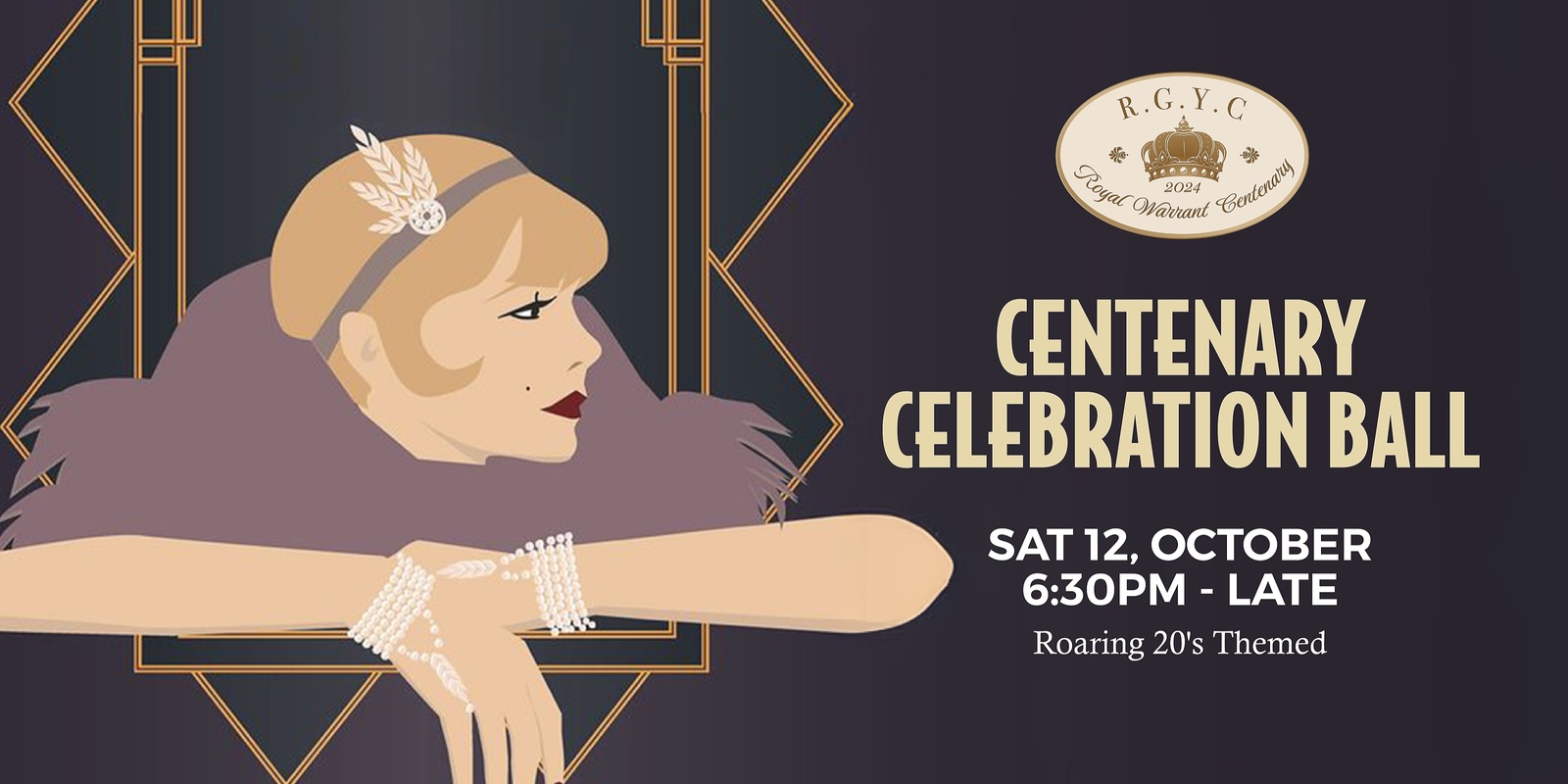 Banner image for Royal Warrant Centenary Ball  🎉 