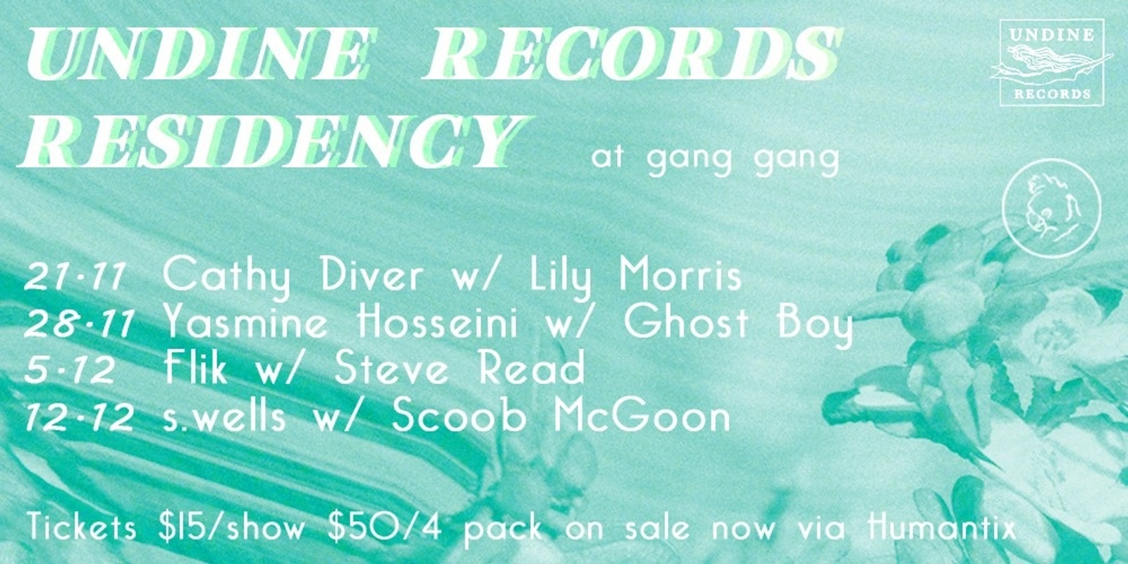 Banner image for Undine Records Gang Gang Residency