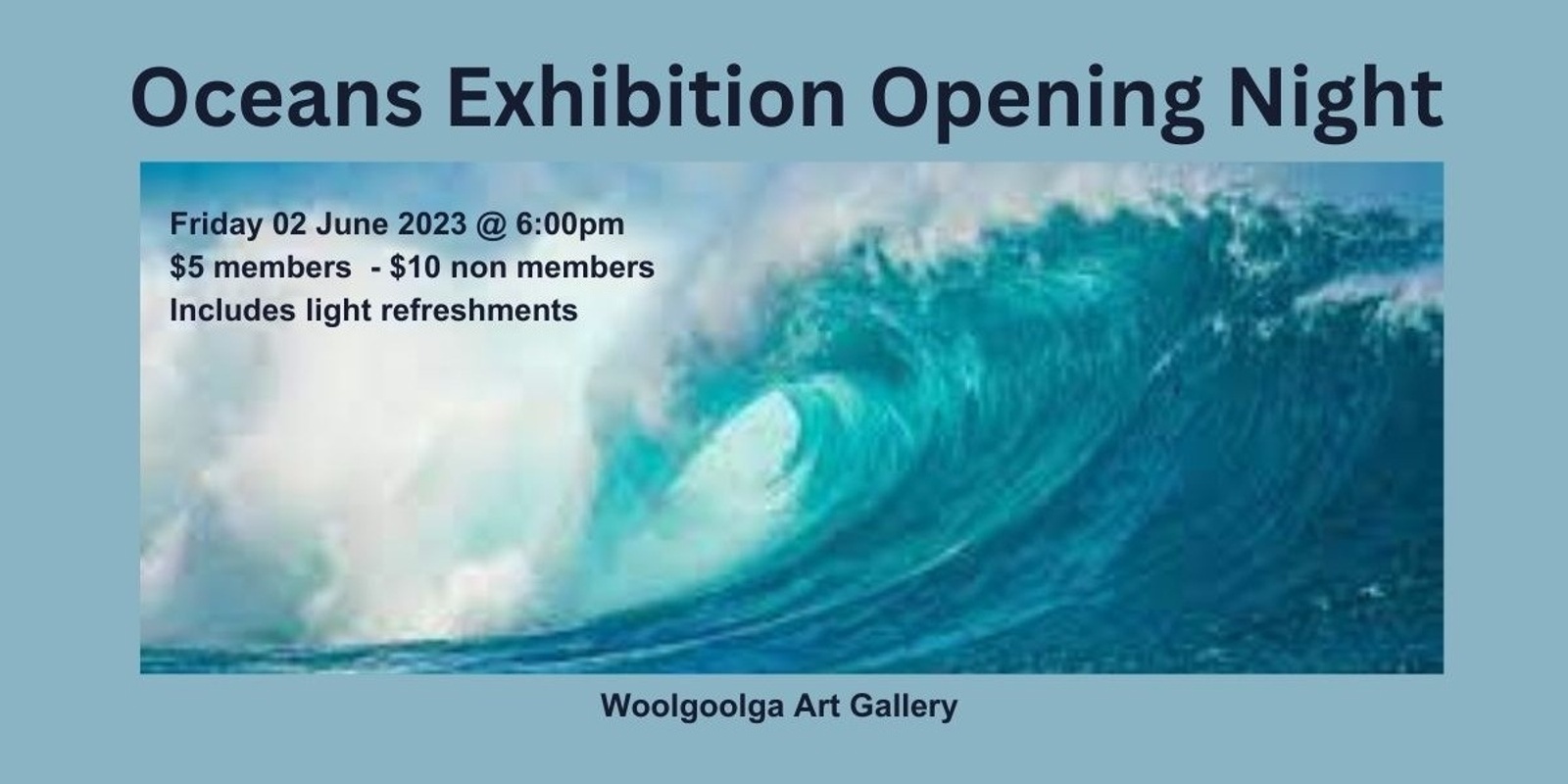 Banner image for Oceans Exhibition Opening Friday 02 June 2023
