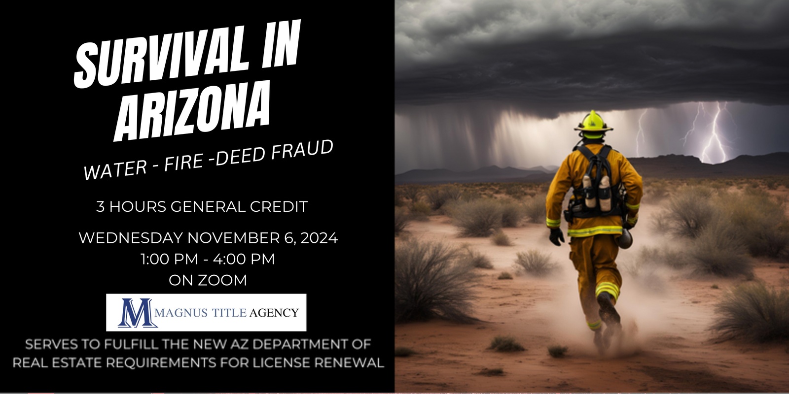 Banner image for SURVIVAL IN ARIZONA: WATER-FIRE-DEED FRAUD  11/6/24