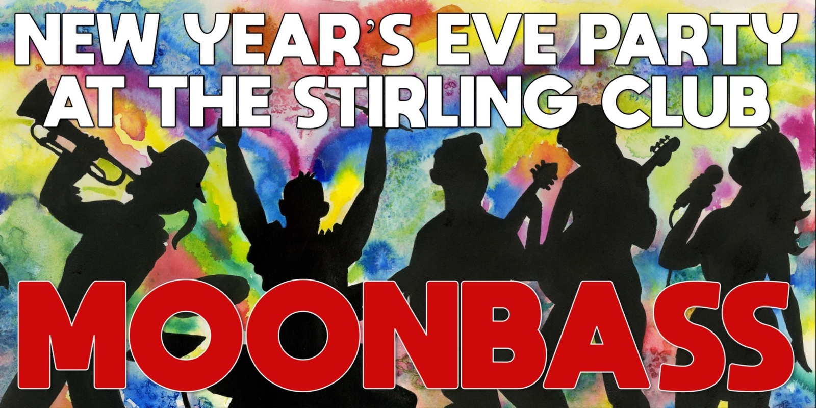 Banner image for New Year's Eve' Party at the Stirling Club with MoonBass 