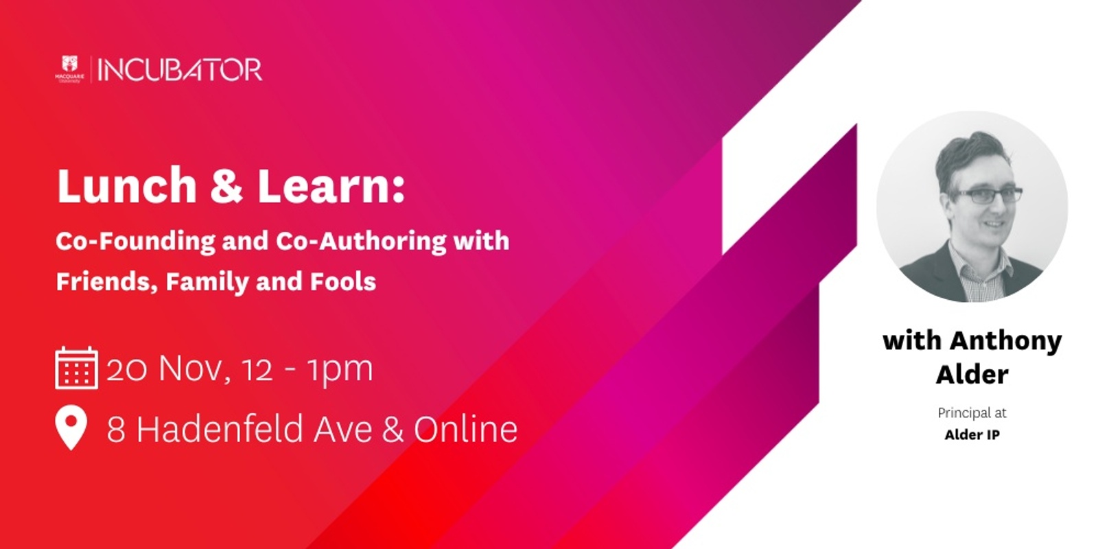 Banner image for MQ Incubator Lunch & Learn | Co-founding and Co-authoring with Friends, Family and Fools