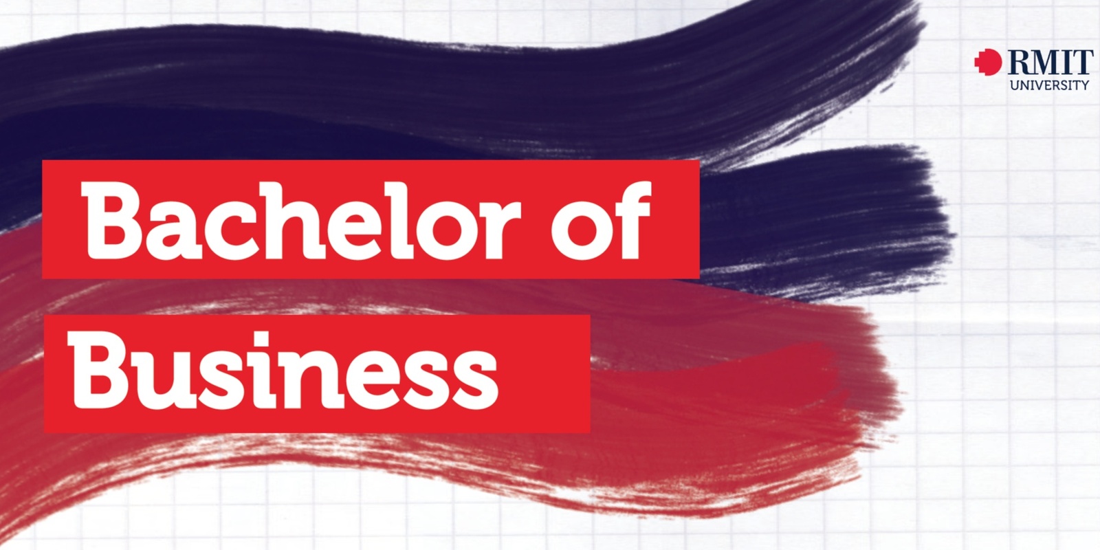 Banner image for Sem 2 2024 Bachelor of Business Orientation: RMIT College of Business & Law