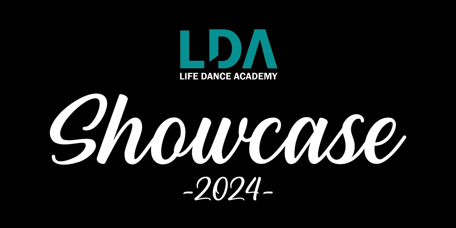 Banner image for Life Dance Academy Showcase 2024