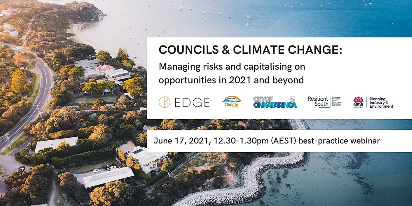 Banner image for Councils and Climate Change: Managing risks and capitalising on opportunities in 2021 and beyond