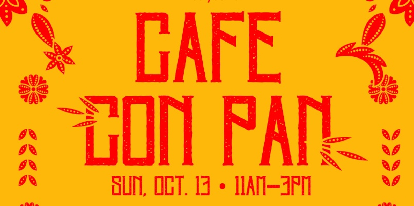 Banner image for Café Con Pan Pt. 2