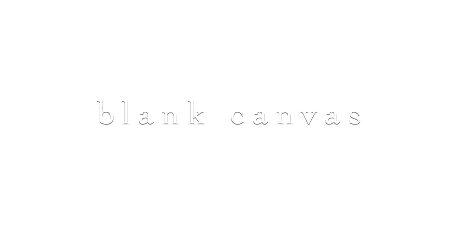 Banner image for Blank Canvas by Loom