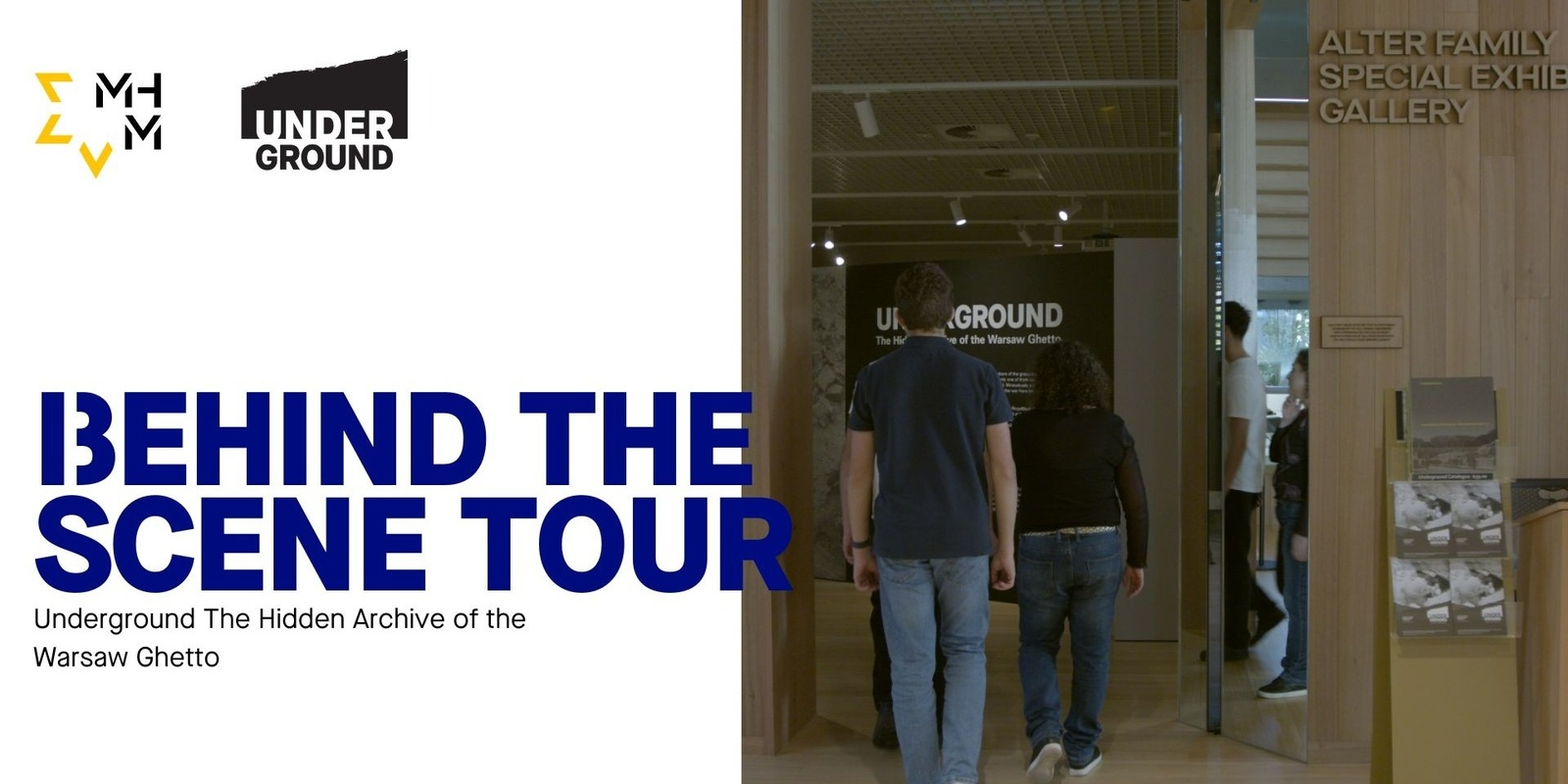 Banner image for Behind the scene tour of Underground: The Hidden Archive of the Warsaw Ghetto