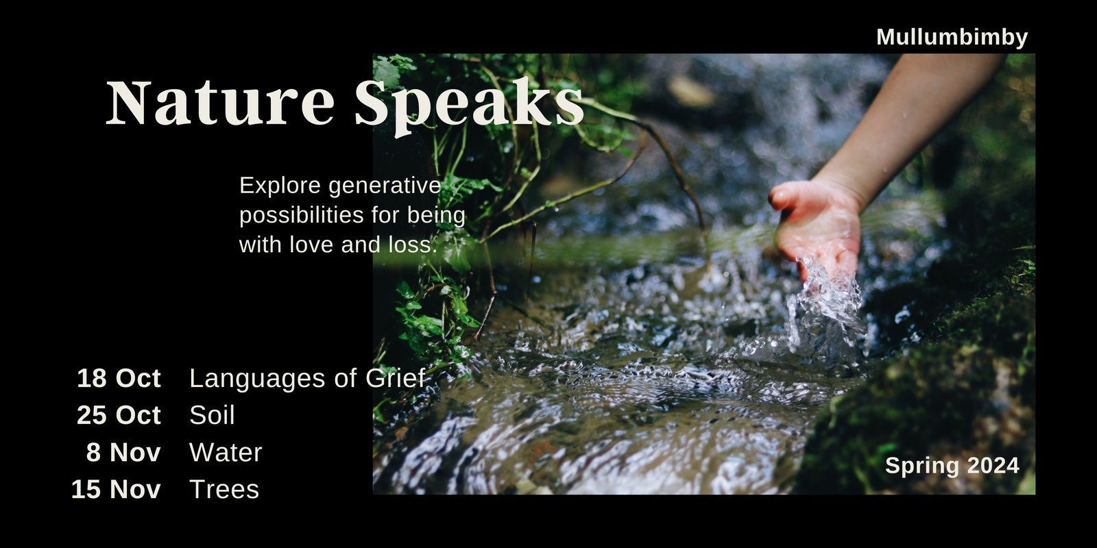 Banner image for Nature Speaks: Love and loss through the wisdom of water, soil and trees