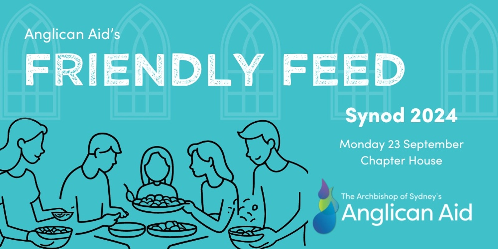 Banner image for Anglican Aid's FRIENDLY FEED (Synod 2024)