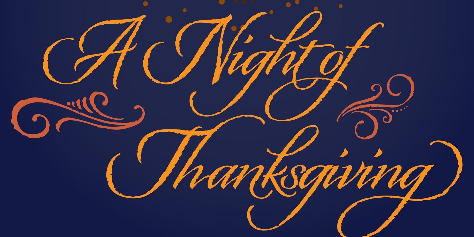 Banner image for Charter Oak Cultural Center's A NIGHT OF THANKSGIVING