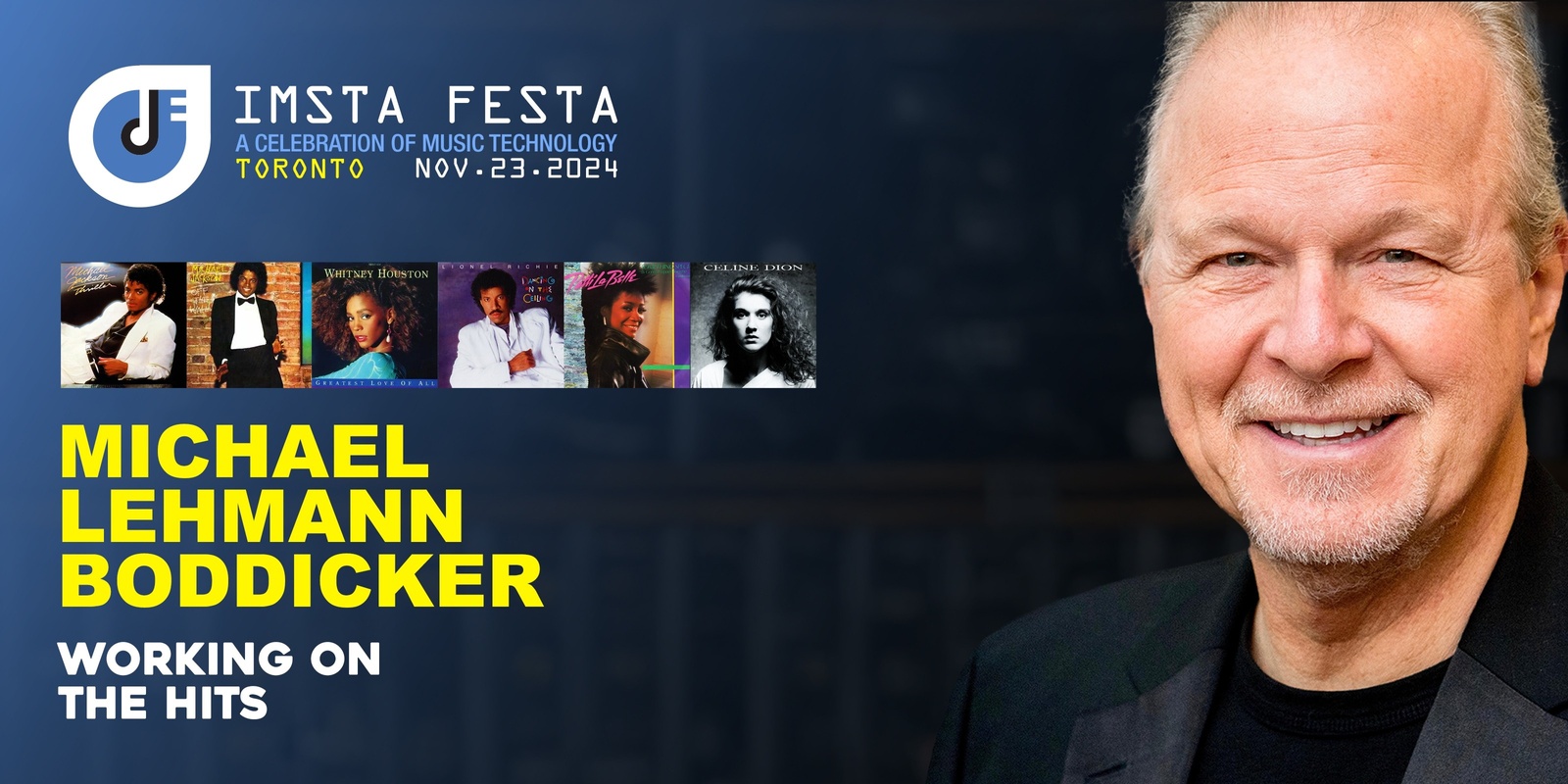 Banner image for Michael Lehmann Boddicker: Working on The Hits at IMSTA FESTA Toronto 2024