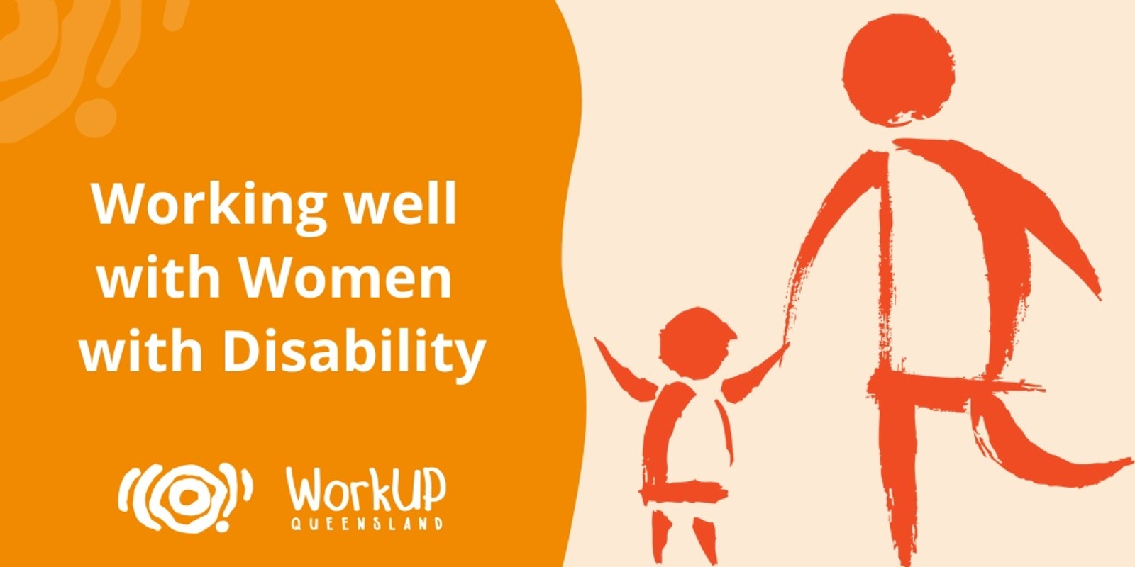 Banner image for Workshop 5: Inclusion of women with disability in organisations as clients and staff (Online) 