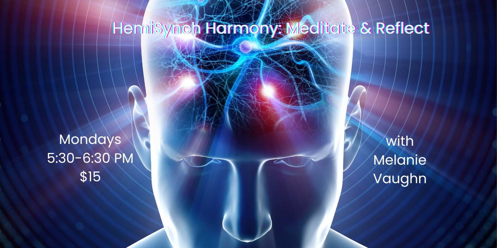Banner image for HemiSync Harmony: Meditate and Reflect 