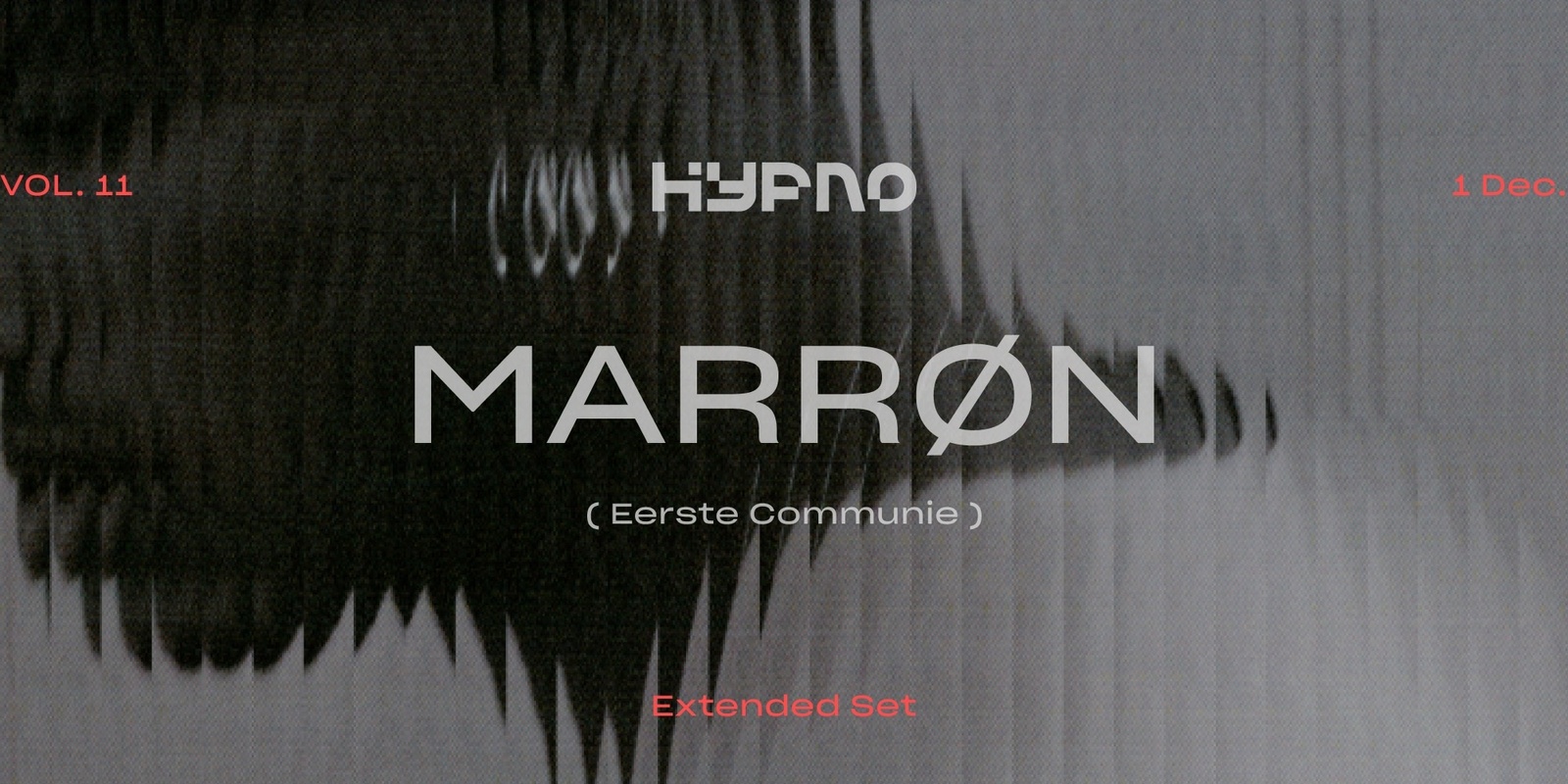 Banner image for HYPNO VOL. 11 - MARRØN 