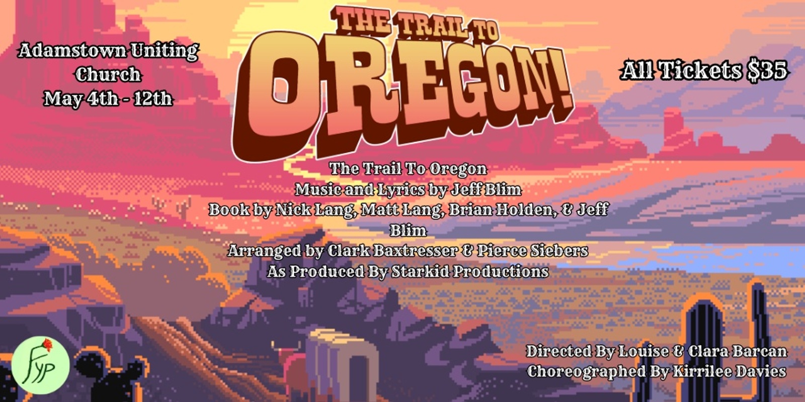Banner image for Fickle Youth Productions Presents - The Trail To Oregon 
