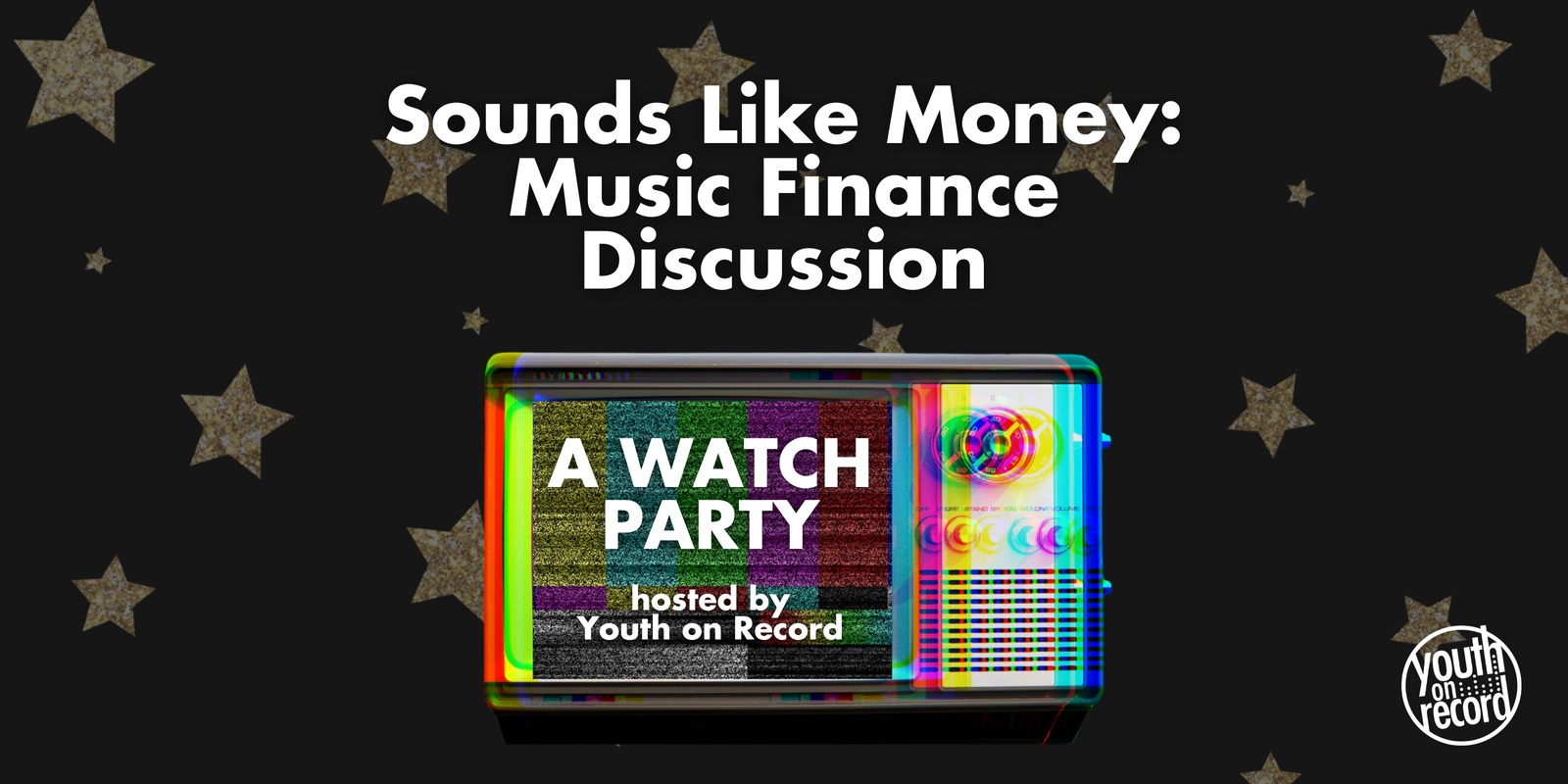 Banner image for Sounds Like Money: Music Finance Discussion - WATCH PARTY 