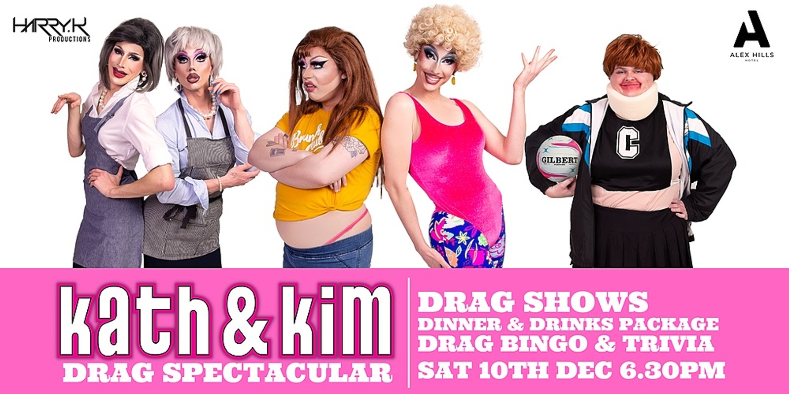 Banner image for KATH & KIM Drag Spectacular at the Alex Hills Hotel