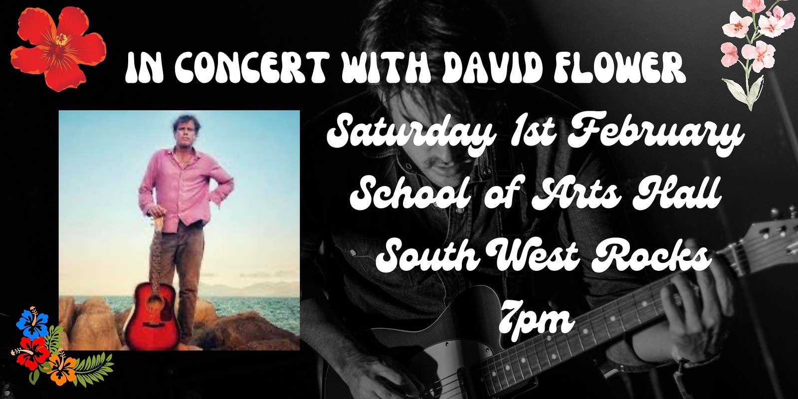 Banner image for In Concert with David Flower at South West Rocks School of Arts Hall