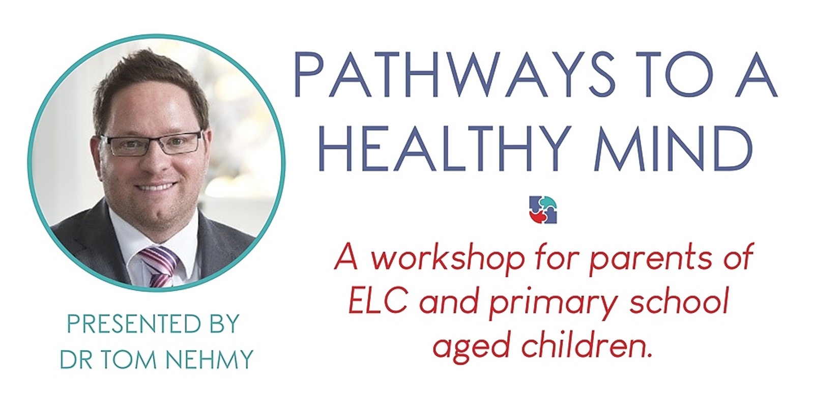Banner image for Pathways to a Healthy Mind – Parent Workshop