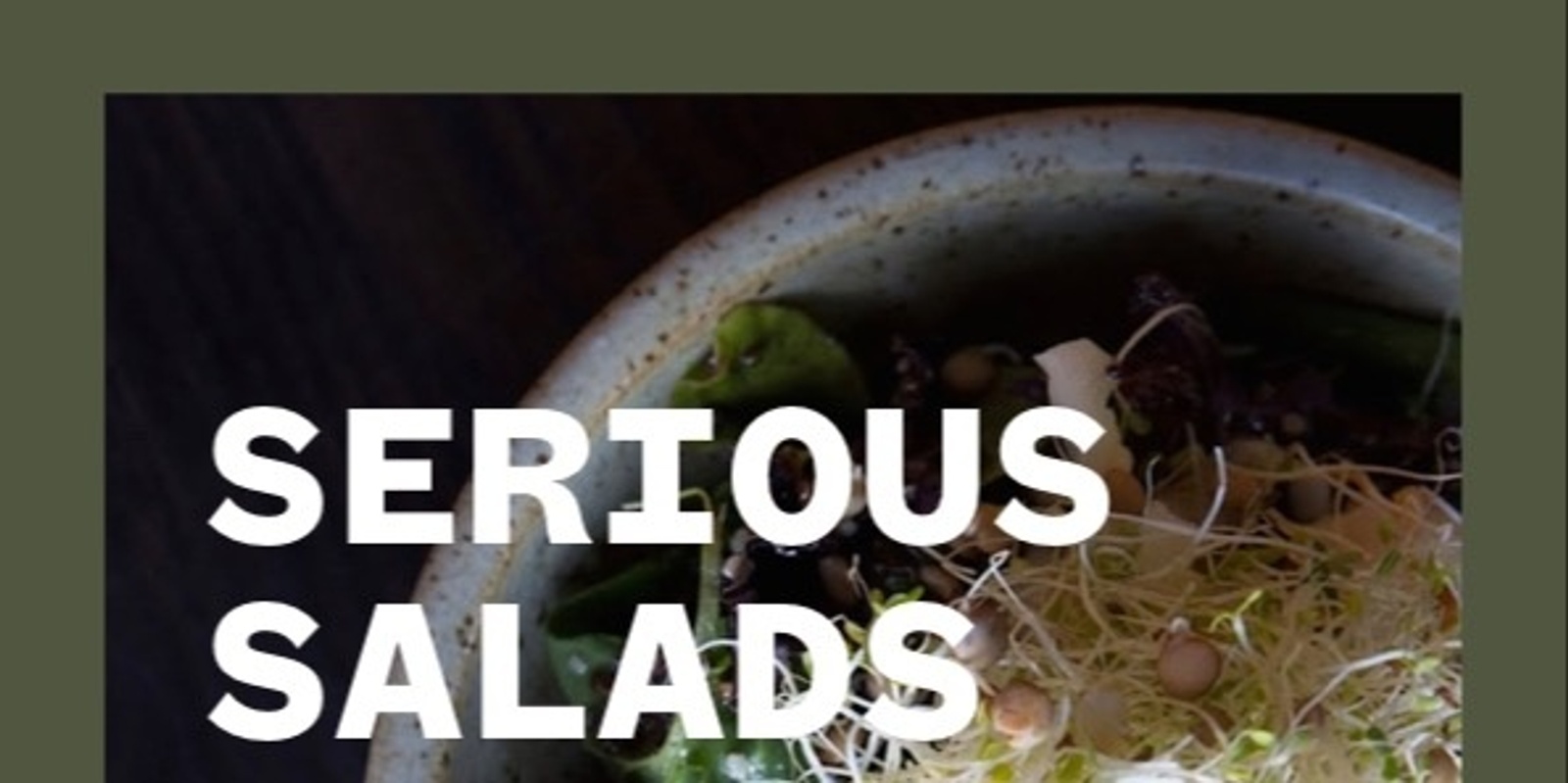 Banner image for Serious Salads & Delicious Dressings Workshop