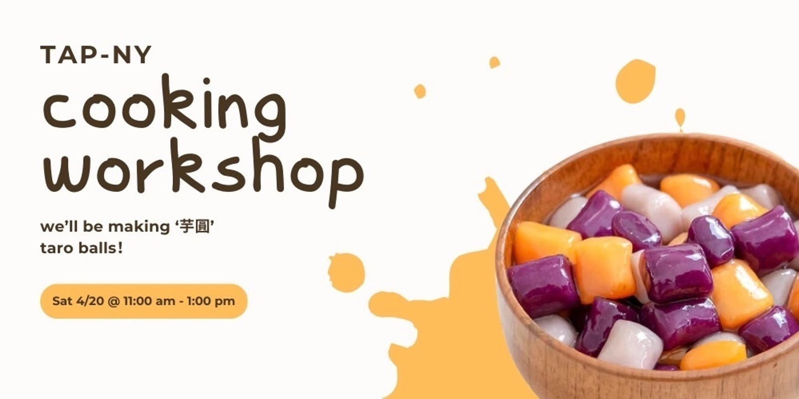 Banner image for TAP-NY Cooking Workshop - Taro balls (芋圓）