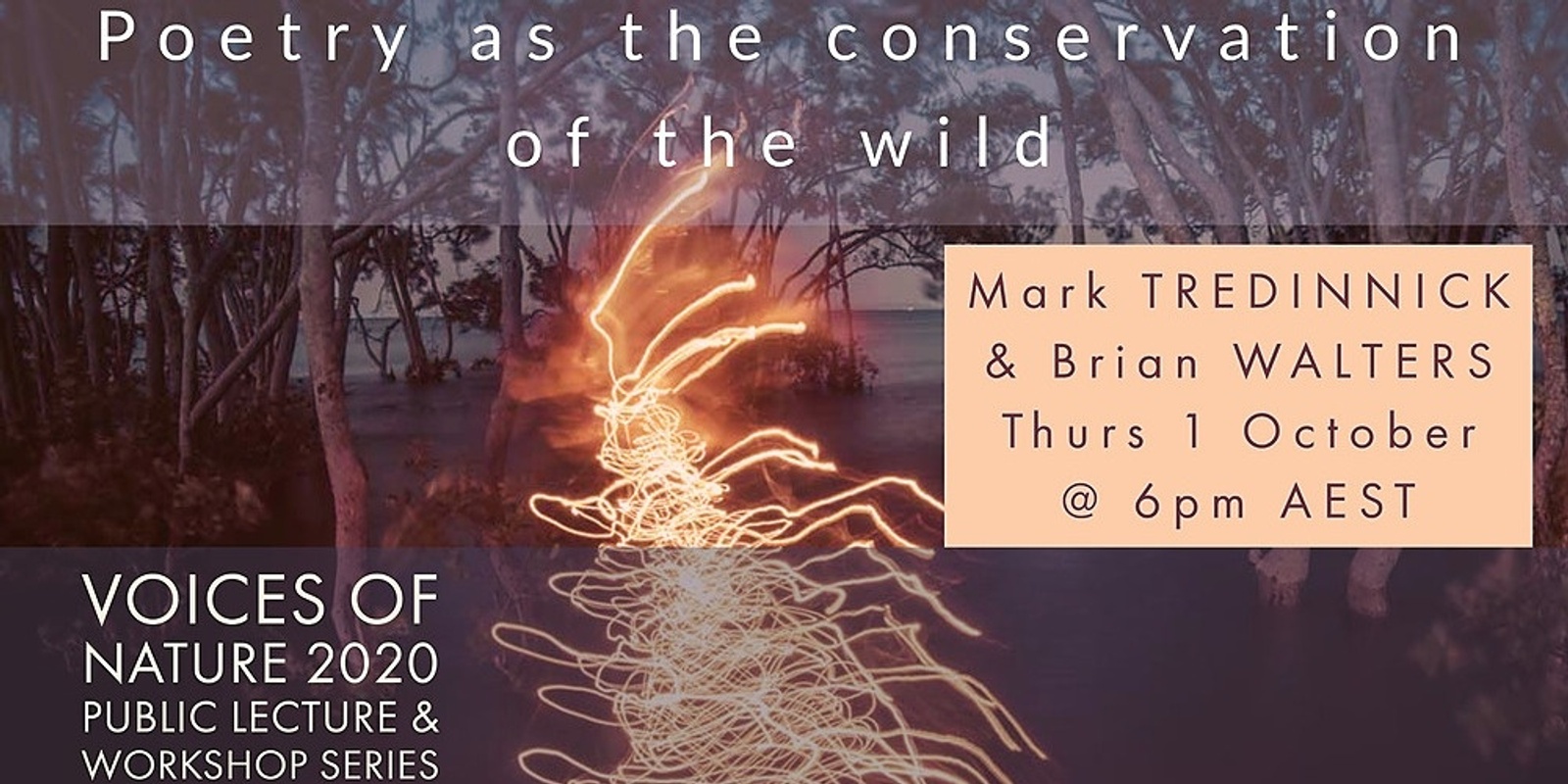 Banner image for Poetry as the Conservation of the Wild - Voices of Nature 2020 - Webinar
