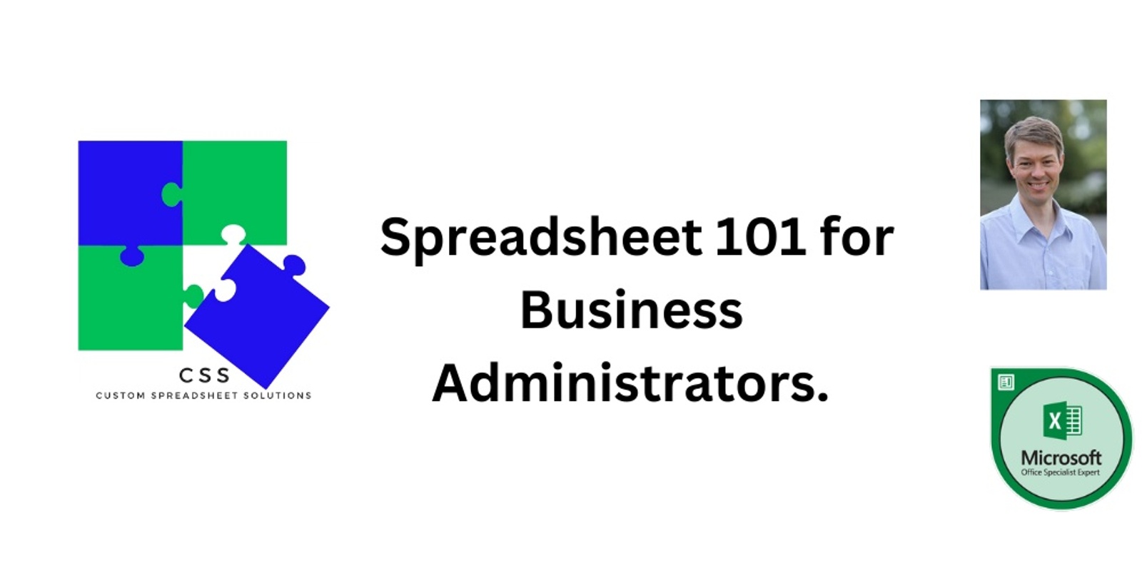 Banner image for Spreadsheet 101 for Business Administrators. - Oct 2024 - Online