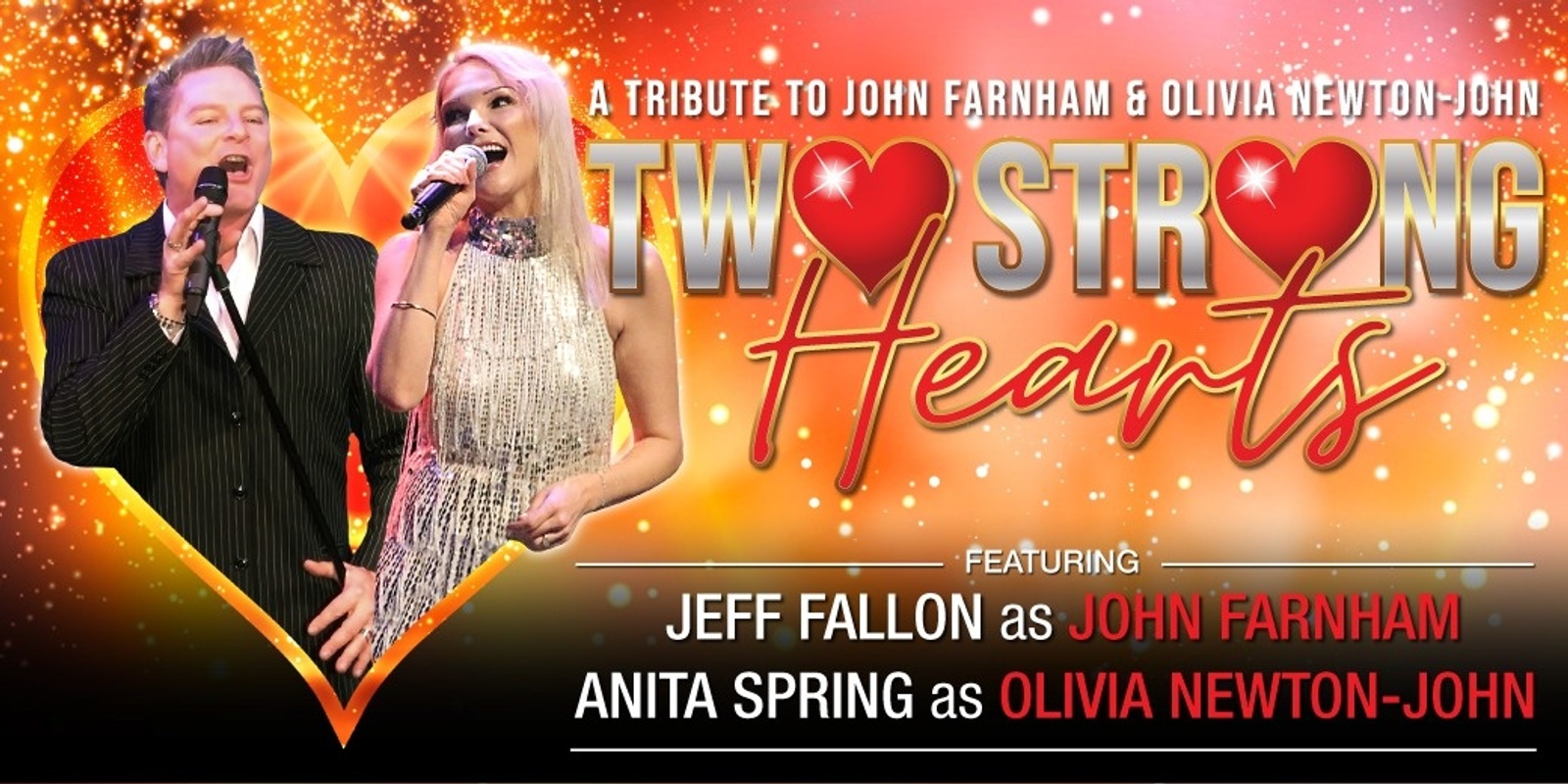 Banner image for Two Strong Hearts - A Tribute To John Farnham & Olivia Newton-John