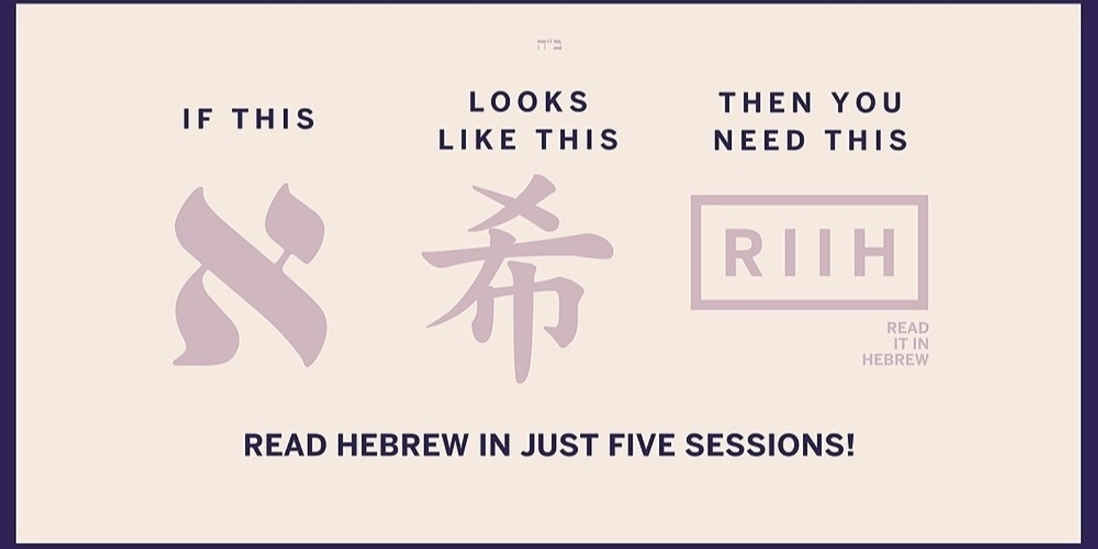 Banner image for READ IT IN HEBREW | RIIH
