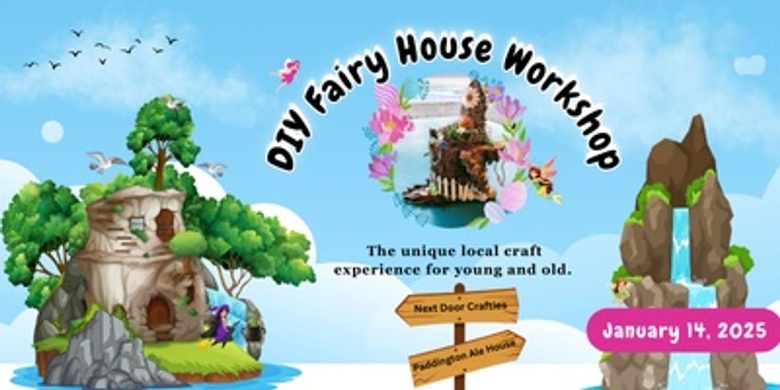 Banner image for DIY Fairy House Workshop - Paddington Ale House