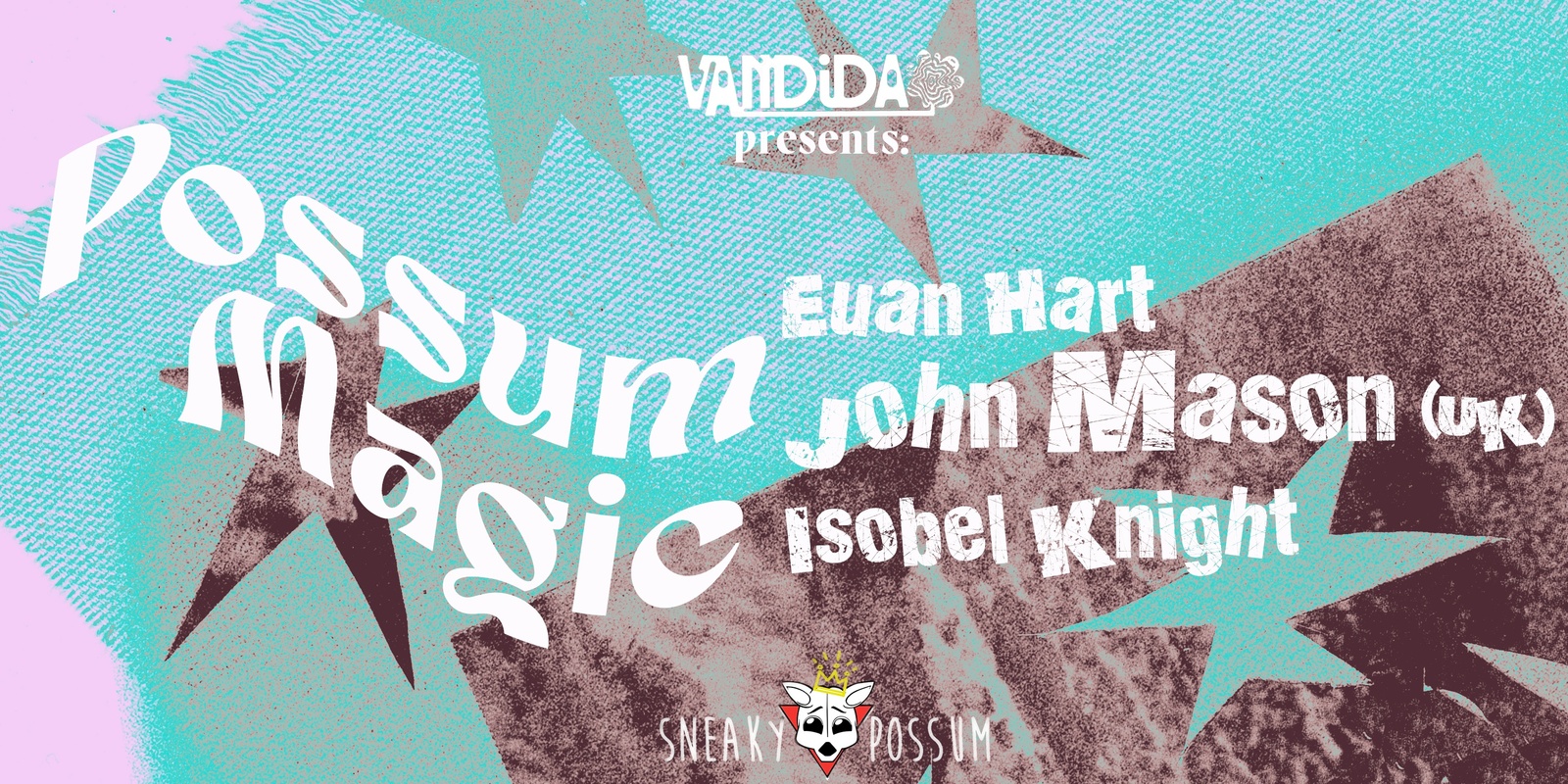 Banner image for Possum Magic Feat. John Mason (UK), Euan Hart, Isobel Knight