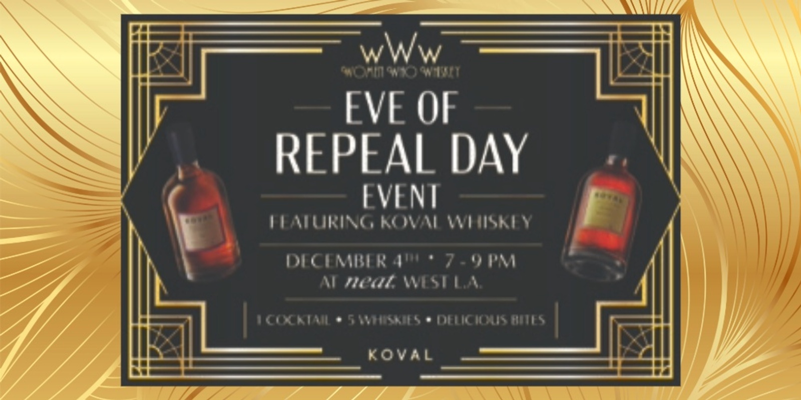 Banner image for Eve of Repeal Day with FIVE KOVAL Whiskeys