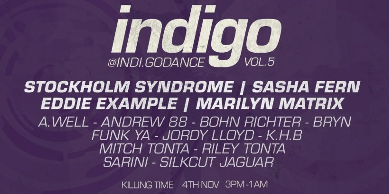 Banner image for Indigo Vol.5 @ Killing Time