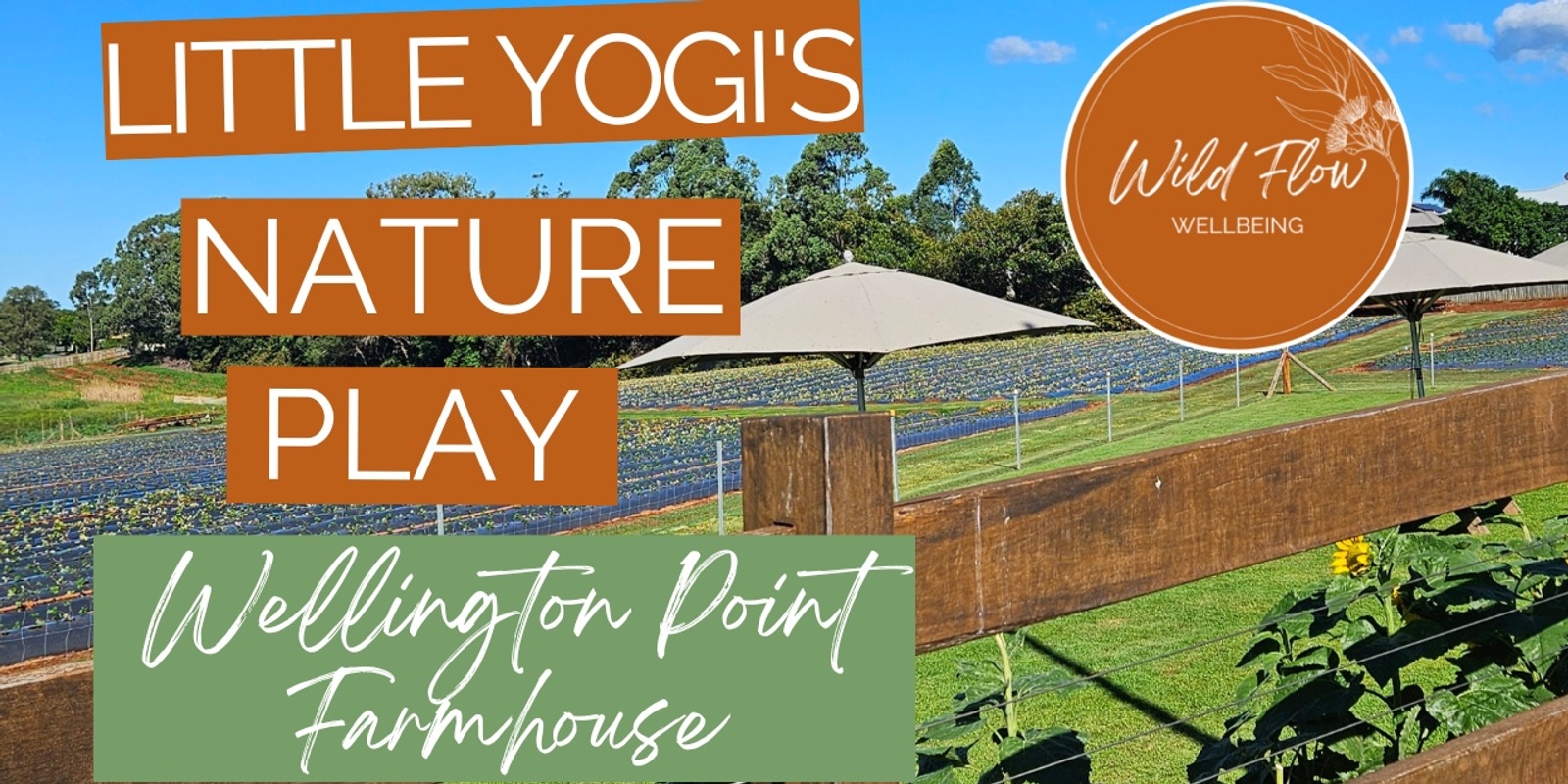 Banner image for Wellington Point Farmhouse - Little Yogi Nature Play