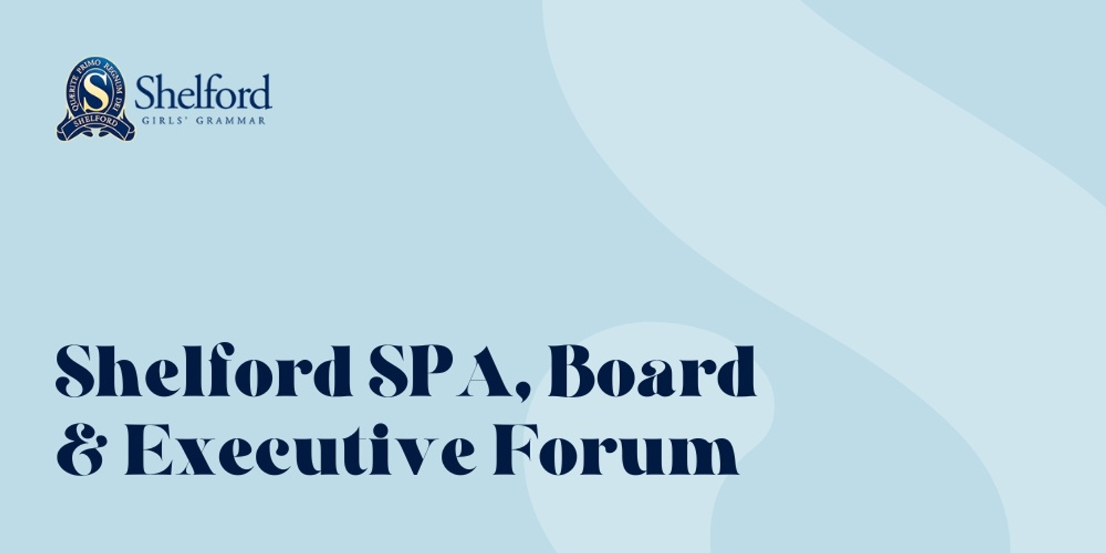 Banner image for SPA, Board and Executive Parent Q&A Forum