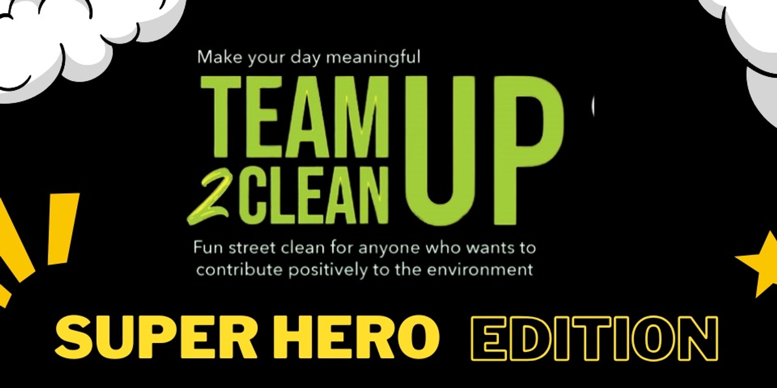 Banner image for Team Up 2 Clean up Super Hero Edition - 26 October 2024 (Saturday)