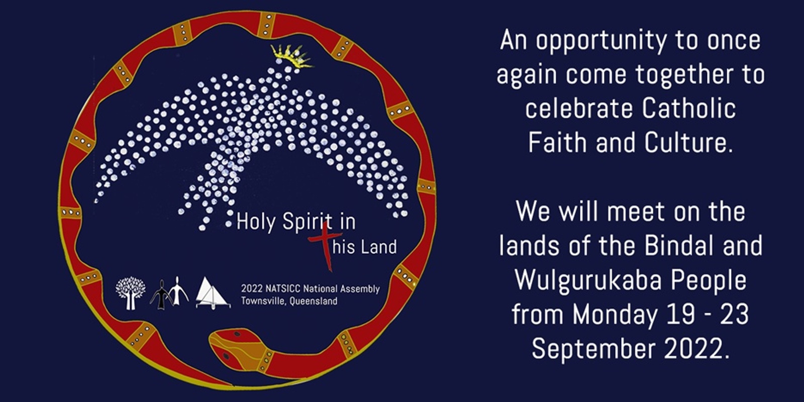 Banner image for Holy Spirit in this Land - 2022 NATSICC Assembly