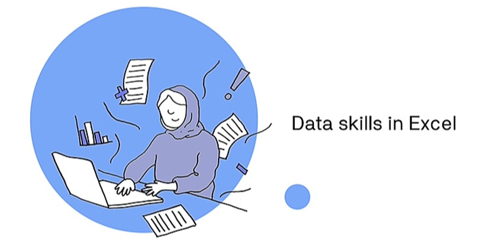 Banner image for Data skills in Excel
