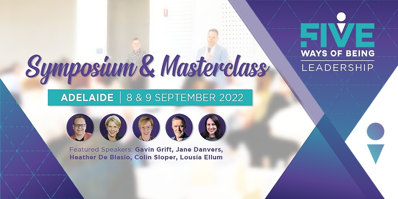 Five Ways of Being Leadership Symposium and Masterclass Adelaide