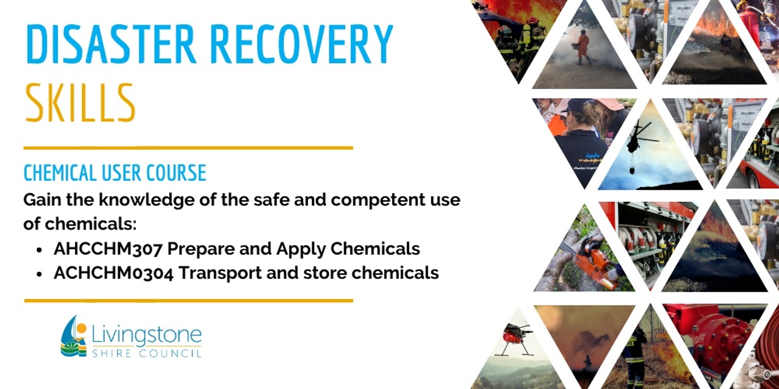 Banner image for Disaster Recovery Skills Courses - Chemical User Course (Taranganba)