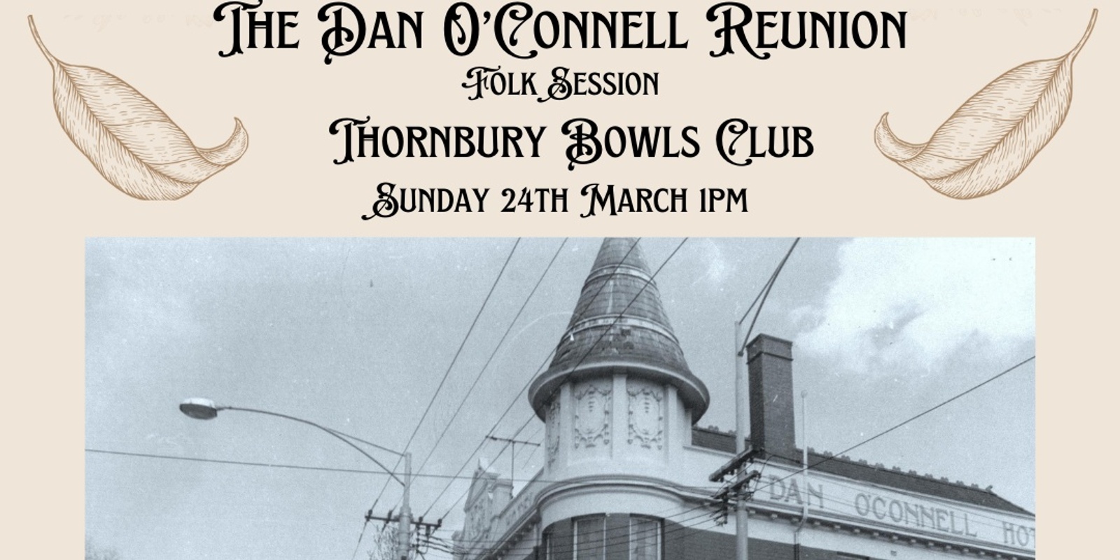 Banner image for Dan O'Connell Reunion folk session at Thornbury Bowls