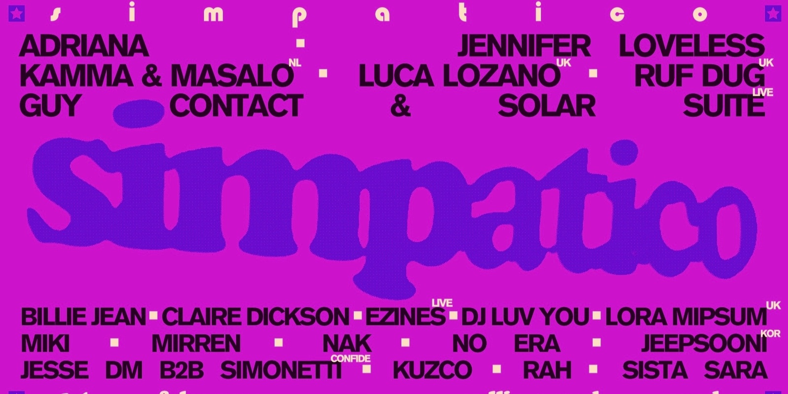 Banner image for Simpatico with Kamma & Masalo, Luca Lozano, Ruf Dug, Jennifer Loveless, Guy Contact & Solar Suite (live), Adriana + more