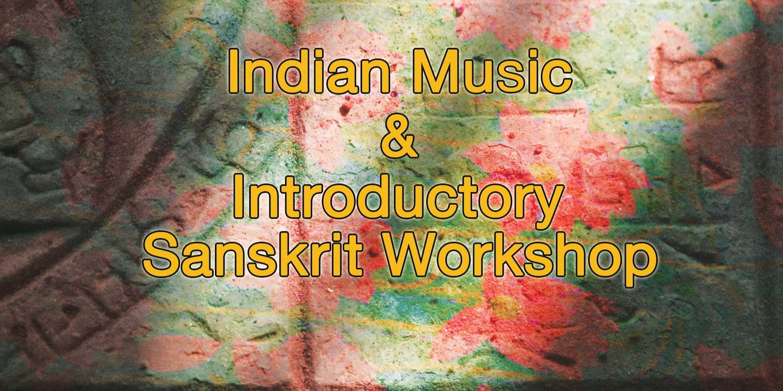 Banner image for Indian Music & Introductory Sanskrit Workshop