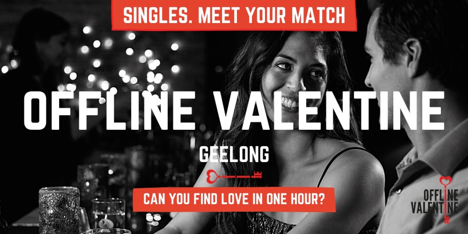 Banner image for Offline Valentine Geelong | A Social Experiment for Professionals Who Happen to be Single (+/-Matchmaking)