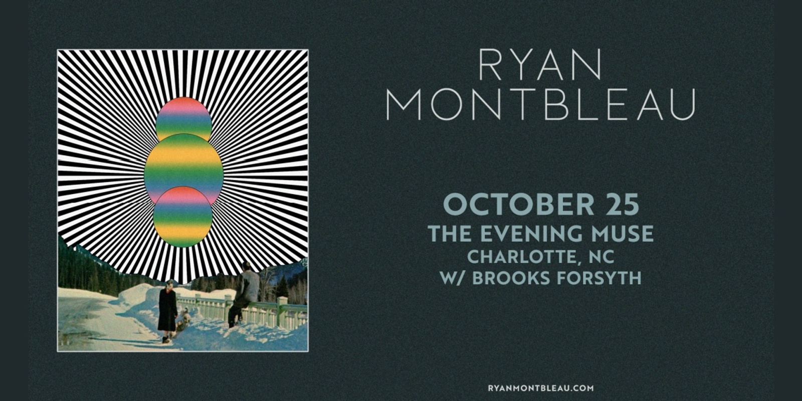 Banner image for Ryan Montbleau with Brooks Forsyth (Guaranteed Seats and SRO)