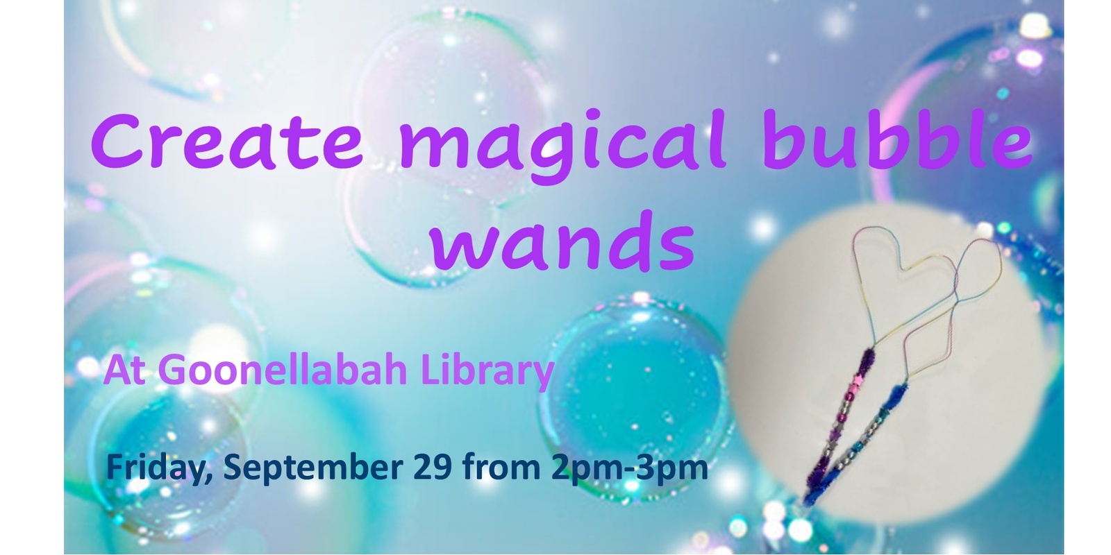 Banner image for Magical Bubble Wands at Goonellabah Library