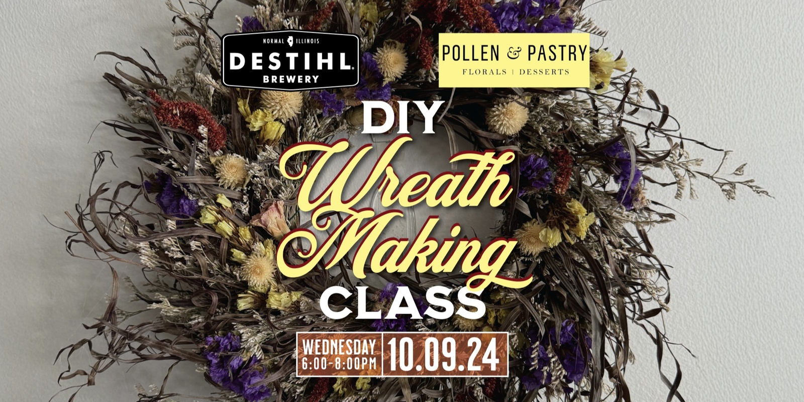 Banner image for DIY Fall Wreath Class with Pollen & Pastry