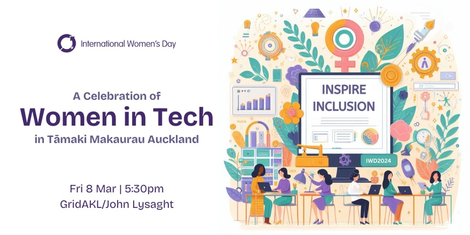 Banner image for IWD2024: A Celebration of Women in Tech in Tāmaki Makaurau Auckland! 🌟 