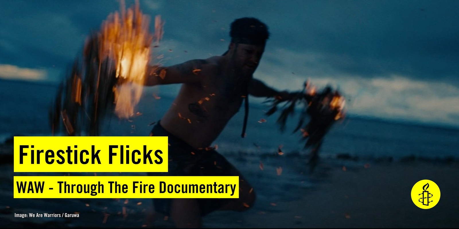 Banner image for Firestick Flicks Online Discussion - WE ARE WARRIORS - Through the Fire Documentary